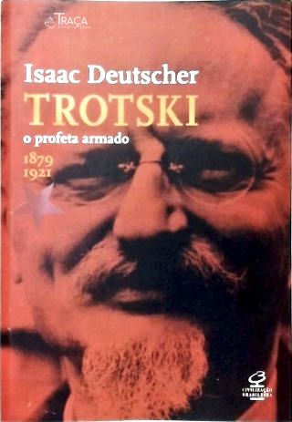 Trotski: o Profeta Armado