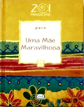 Para Uma Mãe Maravilhosa