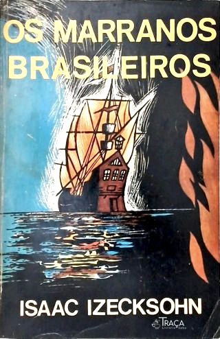 Os Marranos Brasileiros