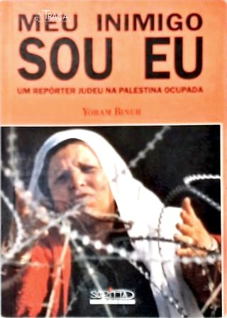 Meu Inimigo Sou Eu