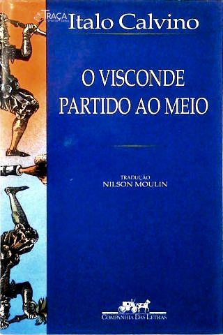 O Visconde Partido Ao Meio