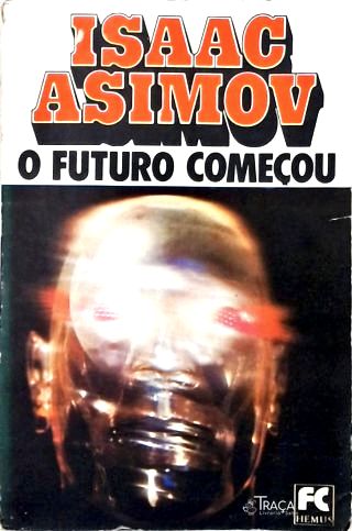 O Futuro Começou