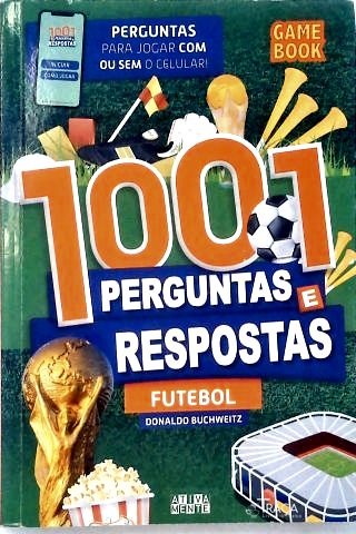 1001 perguntas e respostas - Futebol
