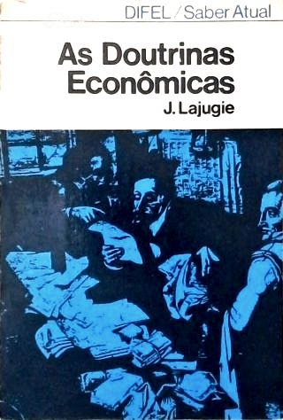 As Doutrinas Econômicas