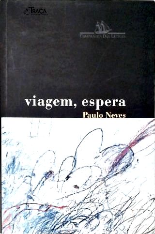 Viagem, Espera