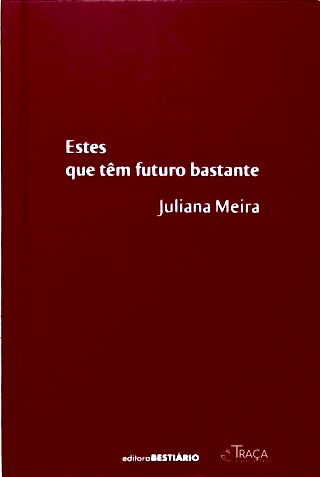 Estes Que Têm Futuro Bastante