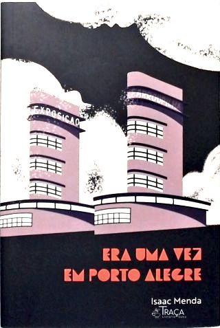 Era Uma Vez em Porto Alegre