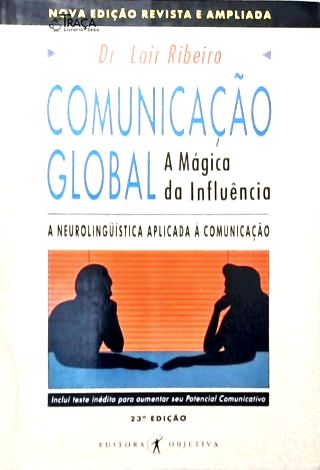Comunicação Global: a Mágica da Influência