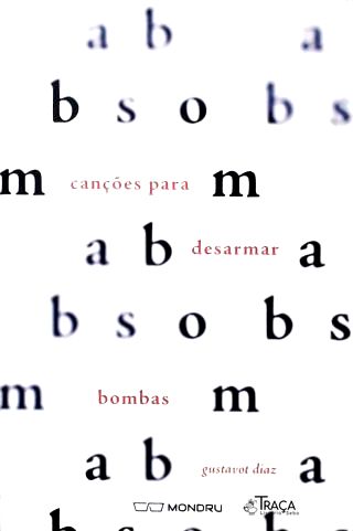 Canções para Desarmar Bombas