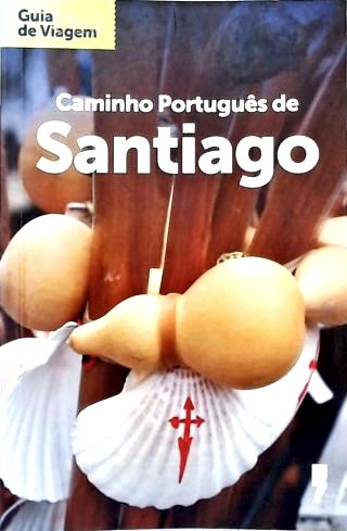 Caminho Português de Santiago