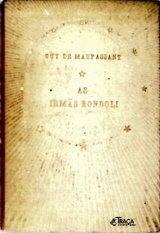 As Irmãs Rondoli e Contos do Dia e da Noite