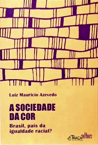 A Sociedade da Cor