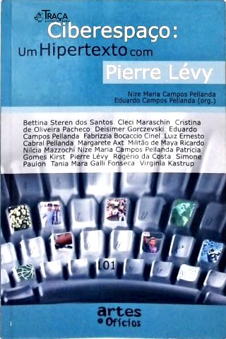 Ciberespaço - Um Hipertexto com Pierre Lévy