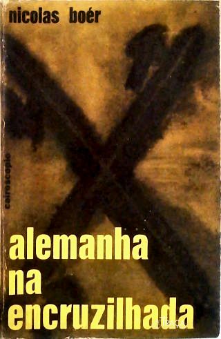 Alemanha Na Encruzilhada