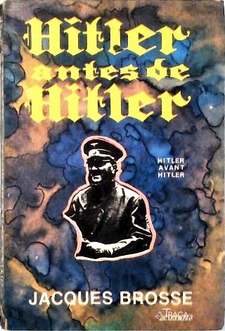 Hitler Antes de Hitler