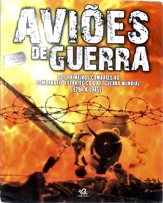 Aviões de Guerra - Vol. 1
