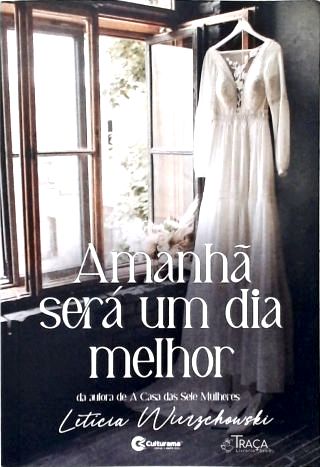 Amanhã Será Um Dia Melhor