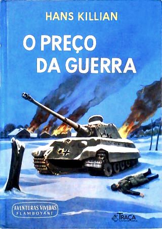 O Preço da Guerra