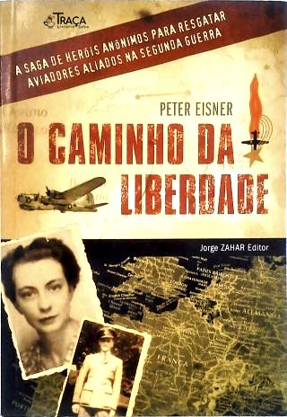 O Caminho da Liberdade