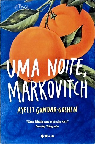 Uma Noite, Markovitch