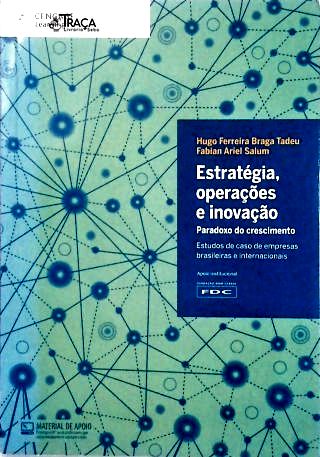 Estratégia, Operações e Inovação