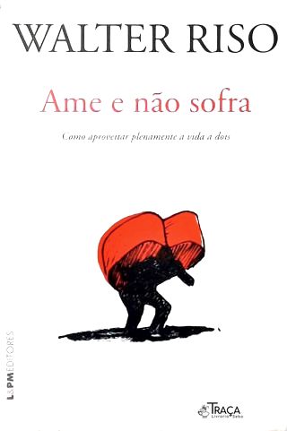 Ame e Não Sofra