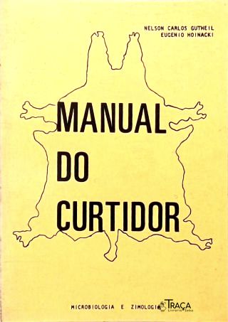 Manual do Curtidor - Vol. 1