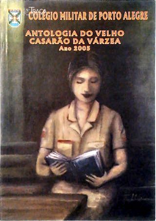 Antologia do Velho Casarão da Várzea