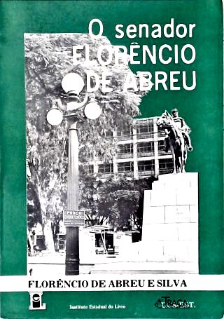 O Senador Florêncio de Abreu