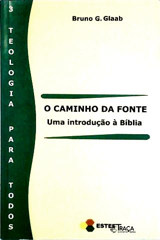O Caminho da Fonte