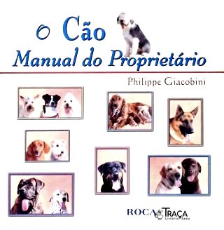 O Cão: Manual do Proprietário