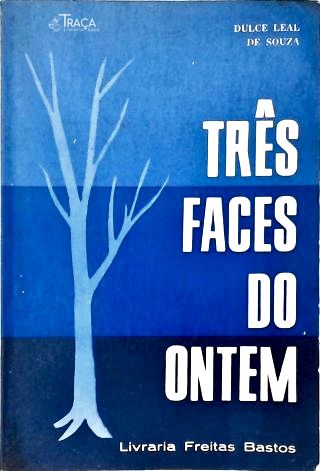Três Faces do Ontem