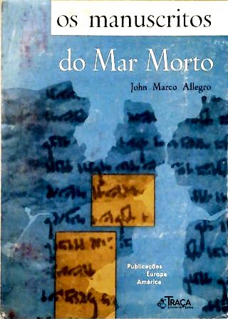 Os Manuscritos Sobre o Mar Morto