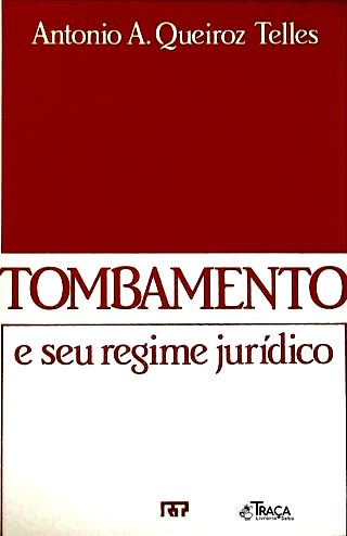 Tombamento e Seu Regime Jurídico