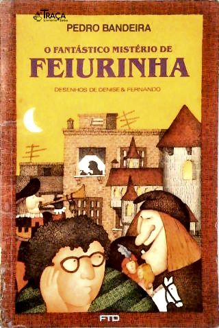 O Fantástico Mistério de Feiurinha
