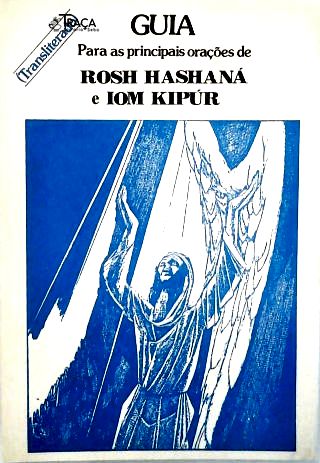 Guia para as Principais Orações de Rosh Hashana e Ion Kipur