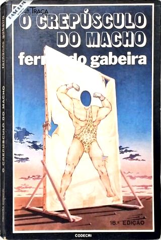 O Crepúsculo do Macho