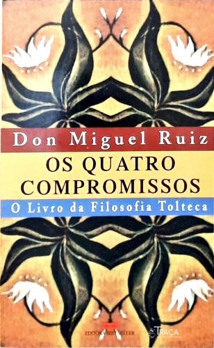 Os Quatro Compromissos