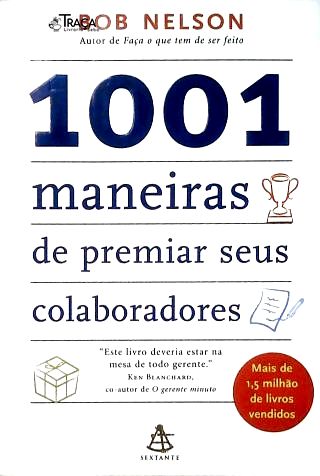 1001 Maneiras de Premiar Seus Colaboradores
