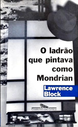 O Ladrão Que Pintava Como Mondrian