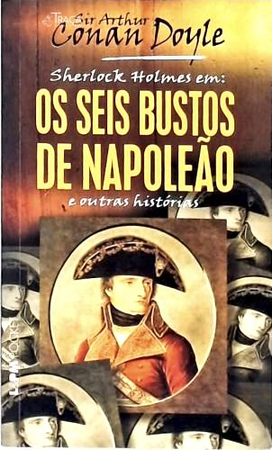 Os Seis Bustos de Napoleão
