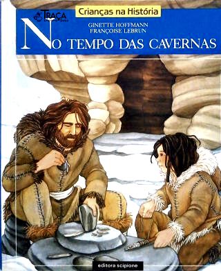 No Tempo das Cavernas