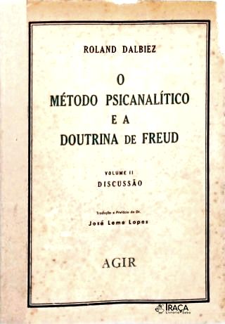 O Método Psicanalítico e a Doutrina de Freud - Vol. 2