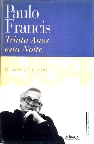 Trinta Anos Esta Noite