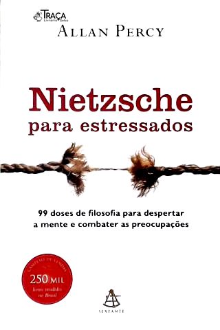 Nietzsche para Estressados