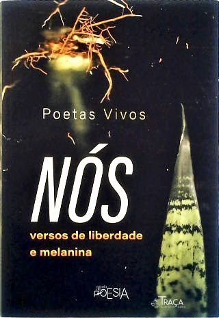Nós: Versos de Liberdade e Melanina