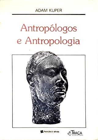 Antropólogos e Antropologia