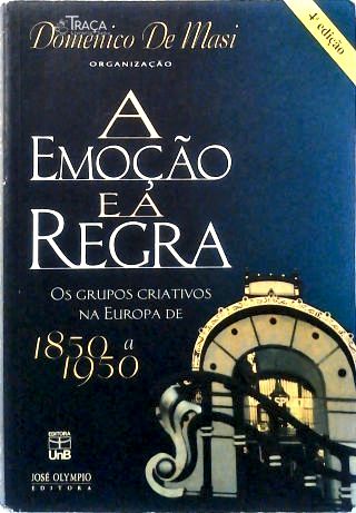 A Emoção e a Regra