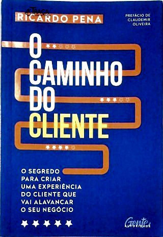 O Caminho do Cliente