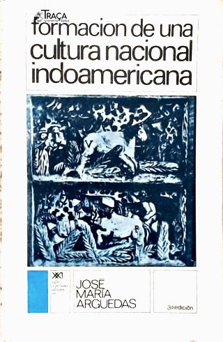 Formación de Una Cultura Nacional Indoamericana